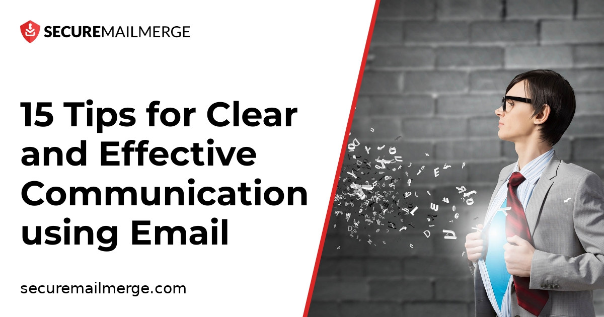 15 Tips for Clear and Effective Email Communication