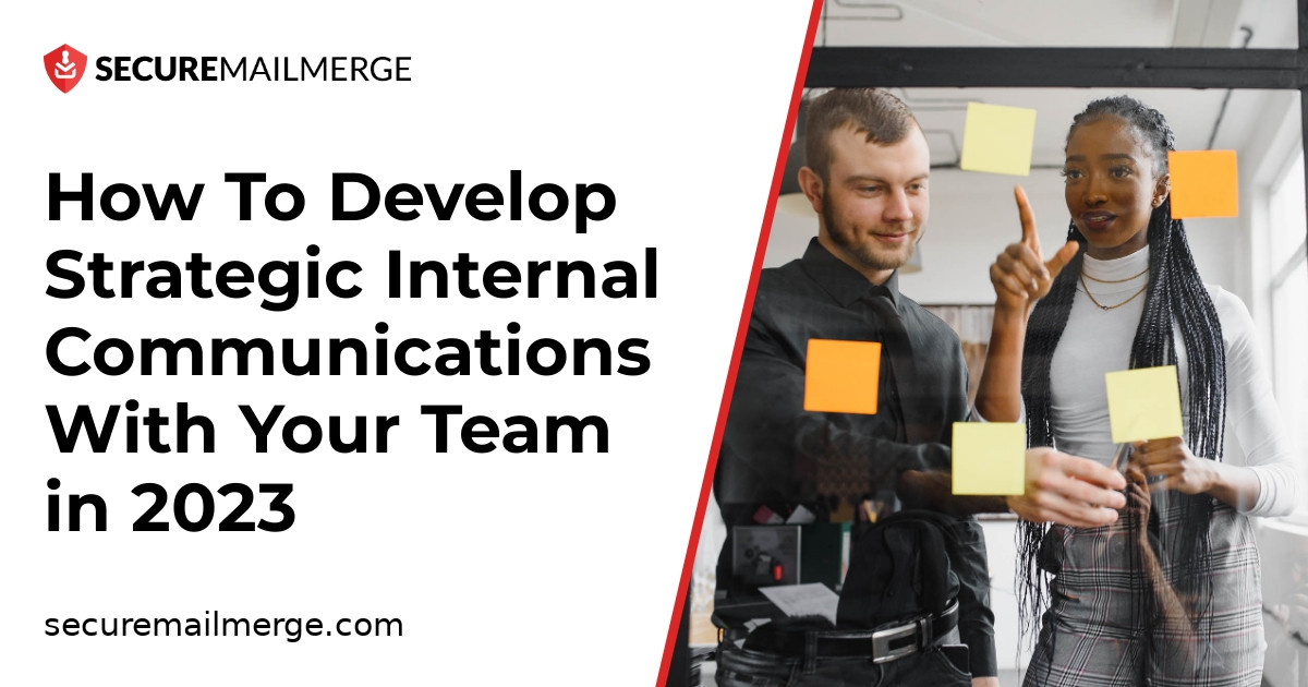How To Develop Strategic Internal Communications With Your Team in 2023