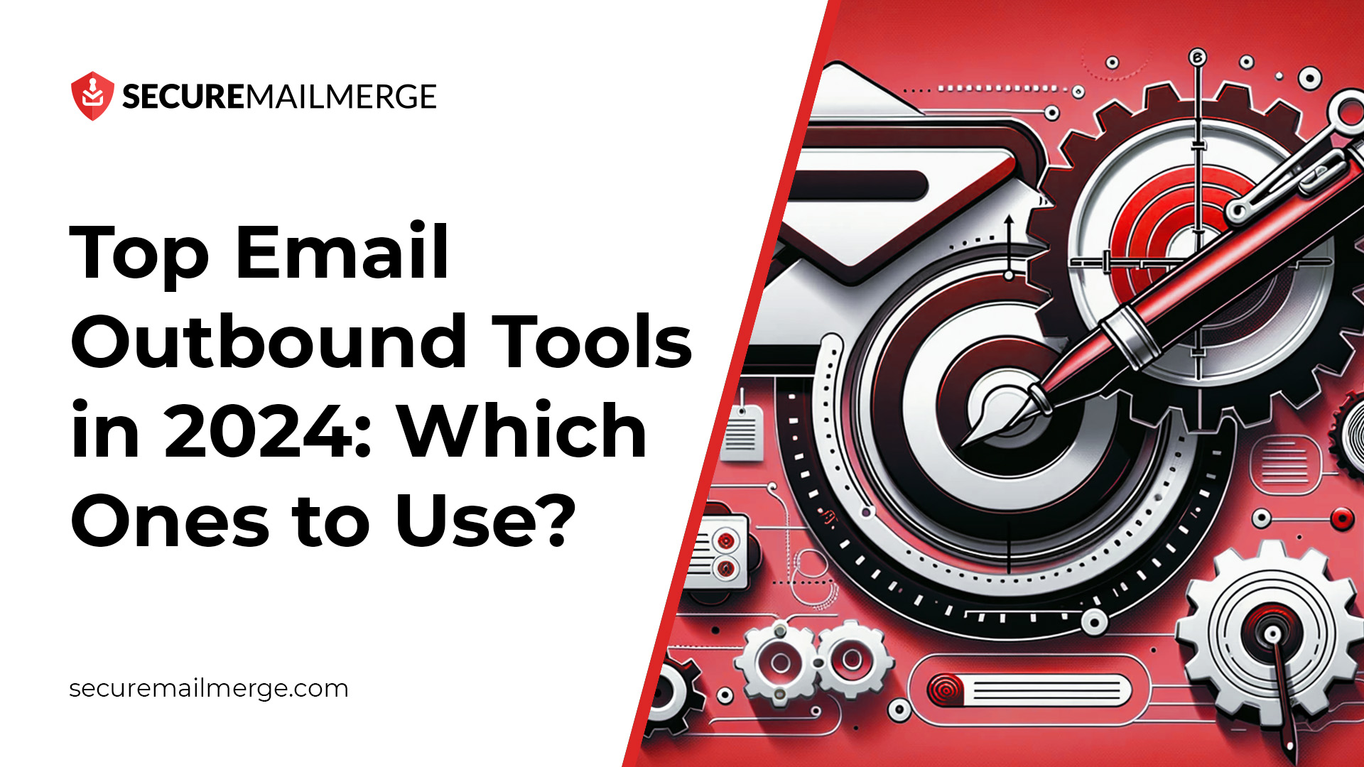 Top Email Outbound Tools in 2024: Which Ones to Use?
