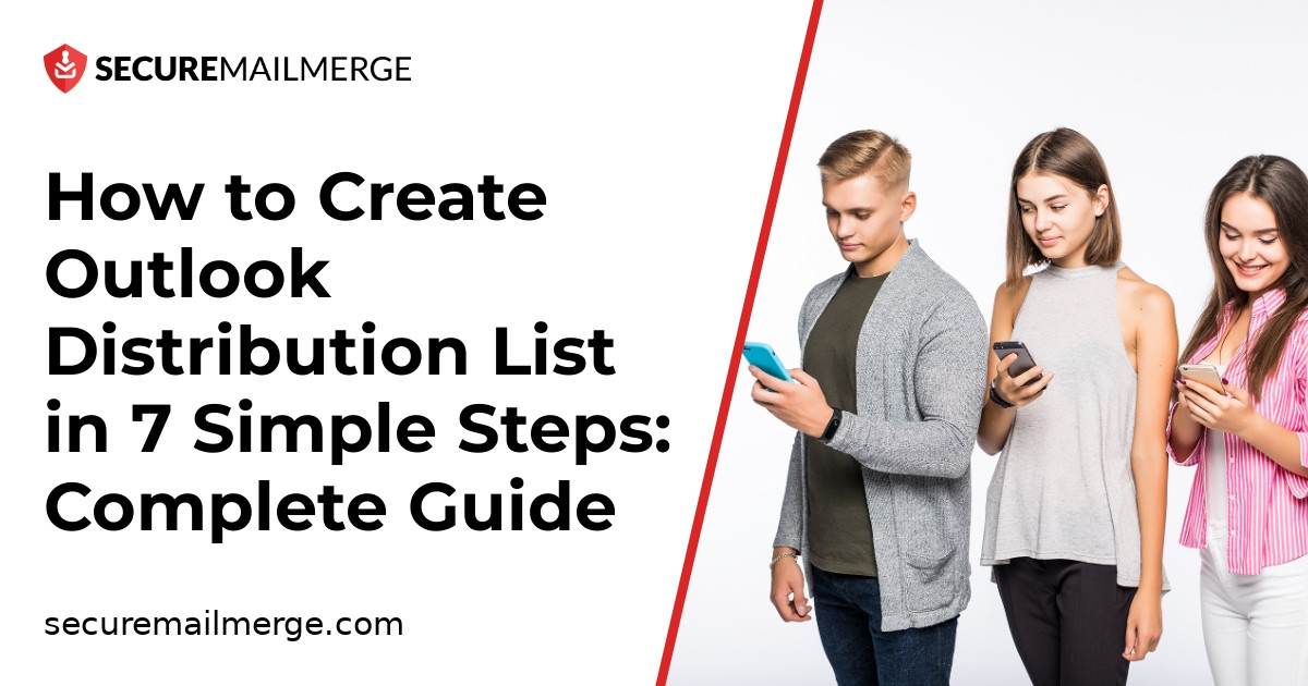 How to Create Outlook Distribution List in 7 Simple Steps: Complete Guide
