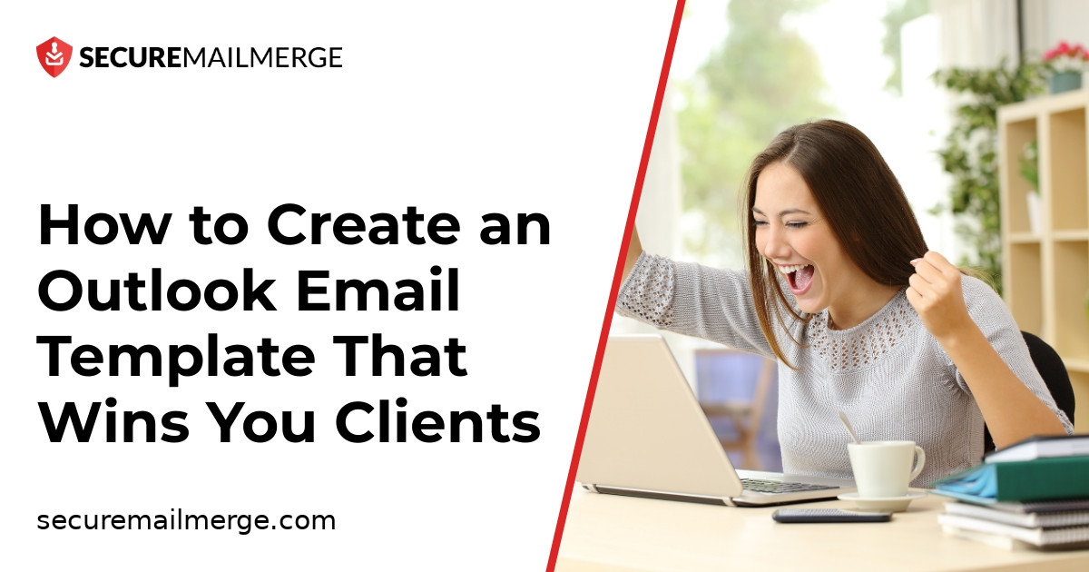 How to Create an Outlook Email Template That Wins You Clients