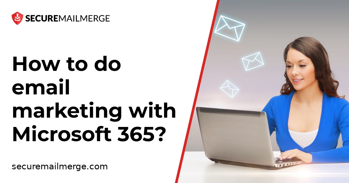 How to do email marketing with Microsoft 365
