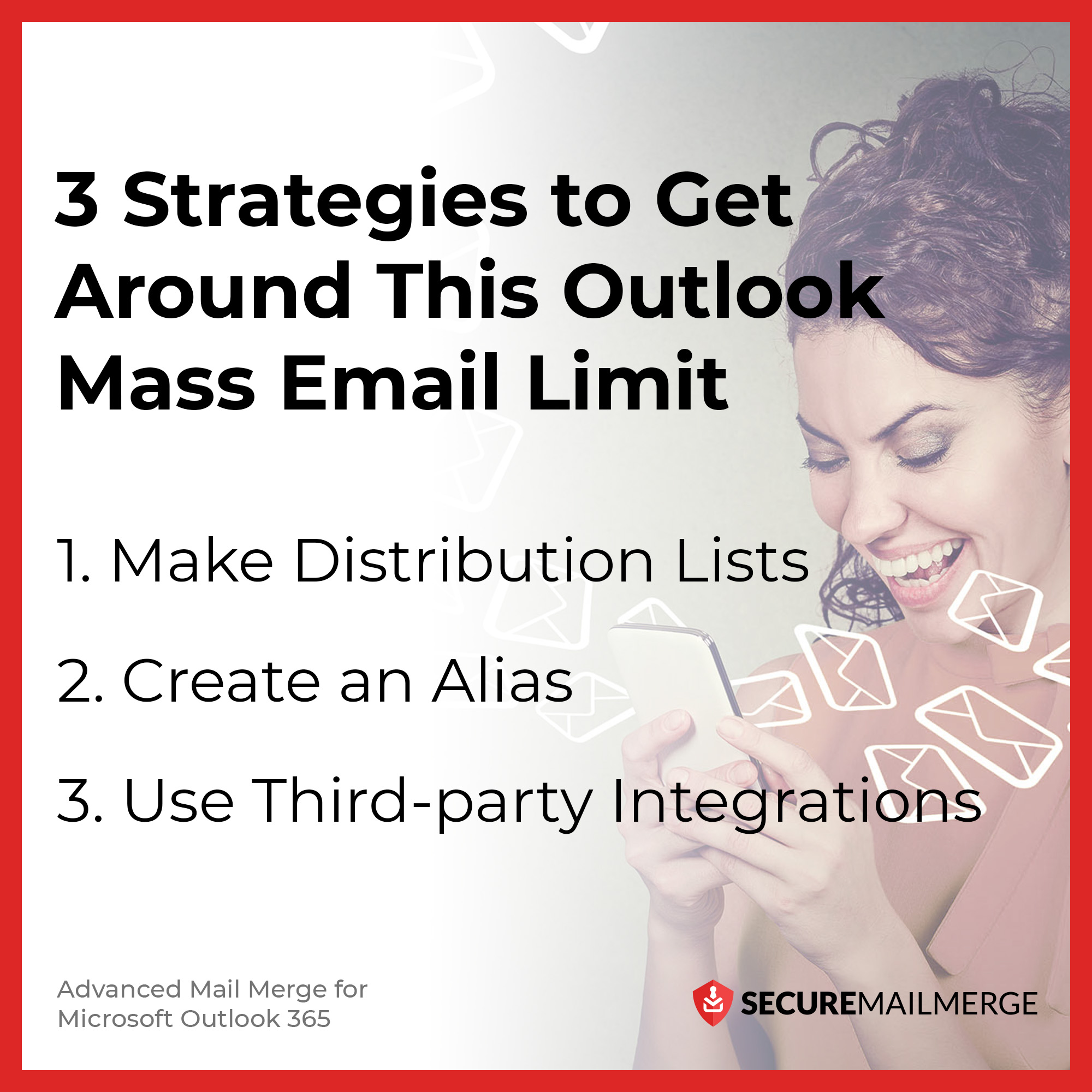 3 Strategies to Get Around This Outlook Mass Email Limit