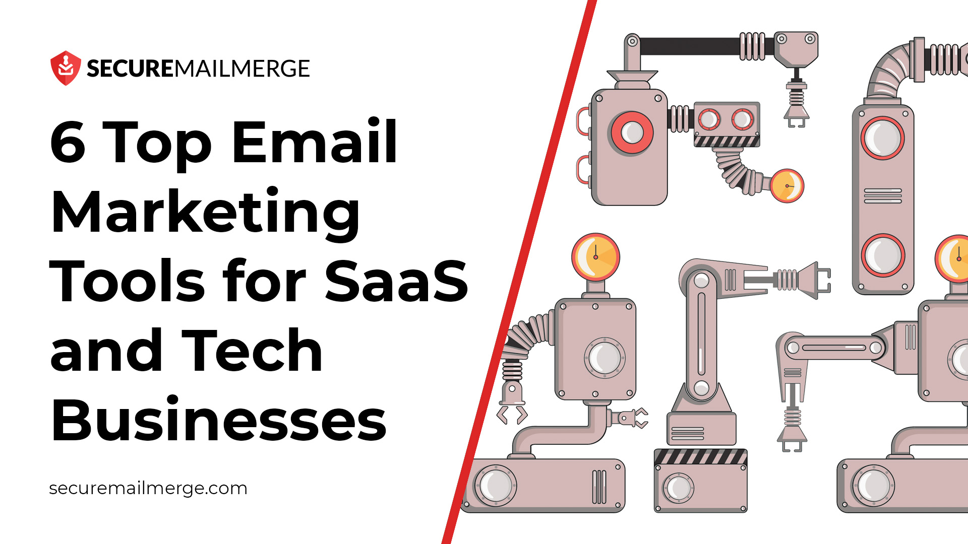 6 Top Email Marketing Tools for SaaS and Tech Businesses